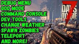 7 Days to Die Tutorial - Debug Menu | God Mode | Command Console | Dev Tools | Teleport Guide How To