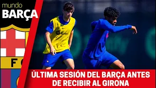 El Barça realiza un último entrenamiento antes de recibir al Girona