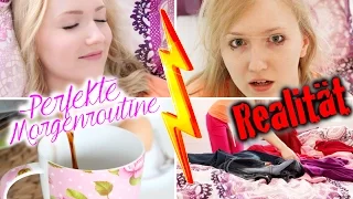 Meine PERFEKTE Morgenroutine vs. die REALITÄT