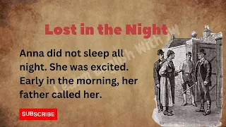 Improve your English With SW ⭐ English Story - Lost in the Night - A Train Ride to Naira | Level 3