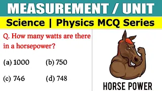 General Science MCQ | Measurement & Unit | Physics MCQ | Most Expected Science Gk MCQs | Dewashish