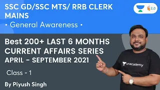 Last 6 Months Current Affairs Series | APRIL to SEPTEMBER 2021 | L1  | Piyush Singh | Wifistudy 2.0