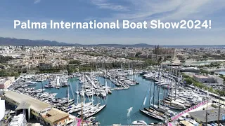 BGYB - Palma International Boat Show 2024!