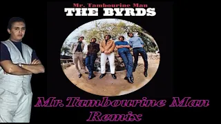 The Byrds Mr Tambourine Man Remix By Khalid Casaboogie Dj