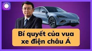 Bí quyết trở thành “vua xe điện” châu Á của BYD