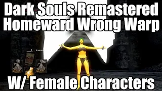 DSR: Homeward Wrong Warp w/ Female Characters