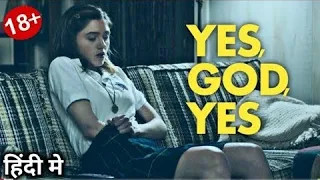 Yes God Yes Full Movie in Hindi Explained || Hollywood Hindi Dubbed Movie #yesgodyes#hindidubbed