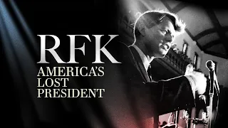 RFK: America's Lost President (Full Movie)