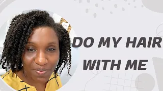 DO MY HAIR WITH ME/ what I learn in my 6 years natural hair journey