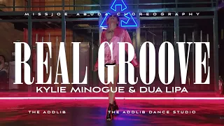 Kylie & Dua Lipa - Real Groove (Studio 2054 Remix) | MissJoe Abuda Choreography