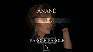 Anané   Parole Parole Original Mix