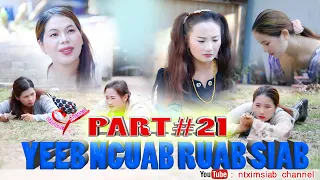 yeeb ncuab nruab siab Part#21 /maslis xiam hlwb/niam vam khwb/movie funny/Nam hmoob Tas lauv