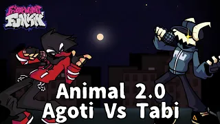 Friday Night Funkin' - Animal 2.0 but Agoti And Tabi Sing it