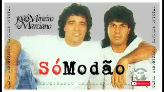 🆁🆂║JOÃO MINEIRO E MARCIANO - Só Modão║- [Álbum Completo] - 🆁🆂Rebobinando Saudade©