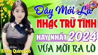 Đây Mới Là Nhạc Trữ Tình Hay Nhất 23/02/2024 - LK Nhạc Sống Thôn Quê Bolero REMIX Phê Cực Êm Tai