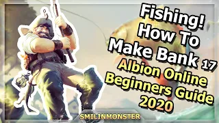 Заработай на рыбалке | 💰💸Как заработать в банке 17💸💰| Руководство для начинающих Albion Online 2020