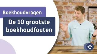 De 10 grootste boekhoudfouten (en oplossingen)