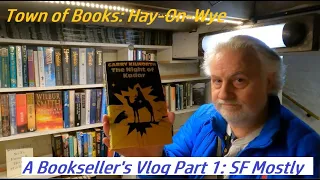 Town of Books: A Bookseller's Hay On Wye Vlog 2024 Part 1: (Mostly) Science Fiction #bookcollecting
