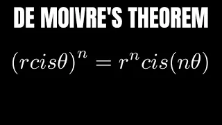 De Moivre's Theorem and How to Use It