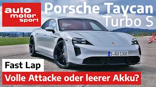 Porsche Taycan Turbo S: Volle Attacke oder leerer Akku? - Fast Lap | auto motor und sport