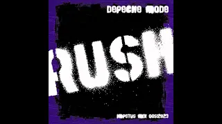 Depeche Mode - Rush [Impetus Mix OBS!2023]
