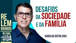 DESAFIOS DA SOCIEDADE E DA FAMÍLIA