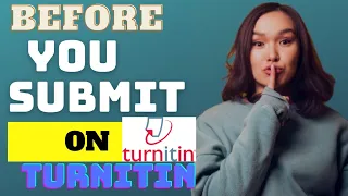 5 things you MUST do before submitting  to Turnitin plagiarism checker /check plagiarism on turnitin