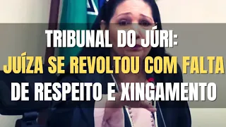 🔴 Tribunal do Júri - Juíza fica indignada com palavrão proferido pelo Advogado e pede respeito!