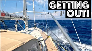 WE GOT TO GET THE F... OUT!!! / Sailing Aquarius Ep. 171