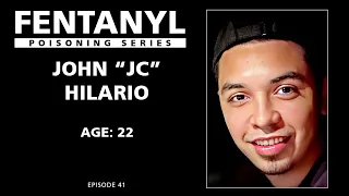 FENTANYL POISONING: John Hilario's Story