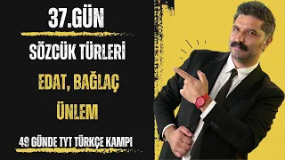 49 Günde TYT Türkçe Kampı / 37.GÜN / RÜŞTÜ HOCA