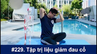 # 229. BS Wynn hướng dẫn tập trị liệu giảm đau cổ