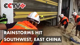 Rainstorms Flood Cities in Southwest, East China