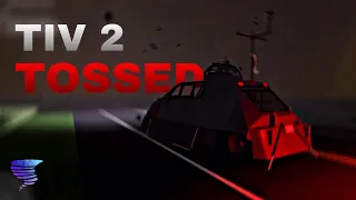 TIV 2 gets TOSSED by CRAZY EF5! || Roblox Twisted