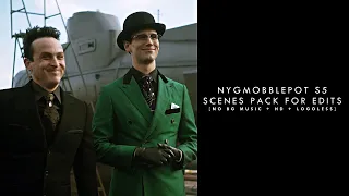 Nygmobblepot (s5) | Scenes Pack #6 [ HD + Logoless + No BG Music ]