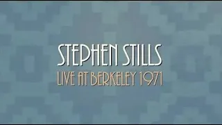 Stephen Stills Performs You Don't Have To Cry w/ David Crosby At Berkeley Community Theater in 1971