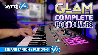 GLAM - COMPLETE ROCK COVERS (32 new scenes) | ROLAND FANTOM - FANTOM 0 | SOUND LIBRARY