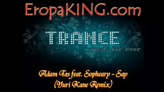 Adam Tas feat. Sopheary - Say (Yuri Kane Remix)