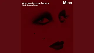 Ancora, ancora, ancora (Radio Edit) (Mark Ronson Remix)