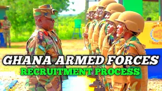 Ghana Armed Forces Recruitment 2023/2024 Process Stage by Stage: Detailed Explanation