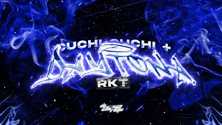 CUCHI CUCHI + DAYTONA 😈 - RKT - DJ EZE RMX