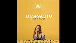 Sara'h Cover - Despacito ( French Version )