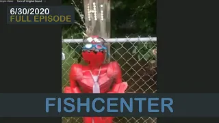 Fishcenter - June 30, 2020