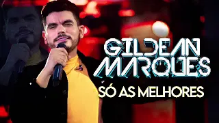 GILDEAN MARQUES - CD NOVO É SÉRIO - AS MELHORES 2024