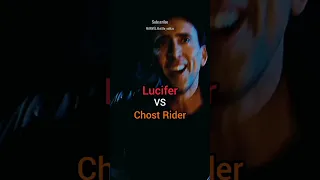 Lucifer😈 VS Ghost Rider🔥   #lucifer #ghostrider #shorts #marvel #dc