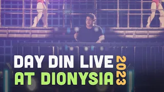 DAY DIN Live at DIONYSIA 2023 Full Set