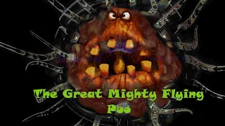 The Great Mighty Flying Poo (Revised)