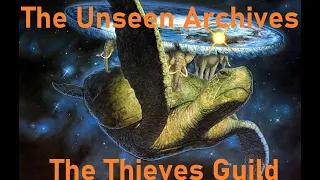 Unseen Archives- The Thieves Guild