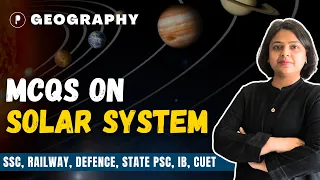 MCQs on Solar System | Solar System Important Questions | Geography By Parcham Classes