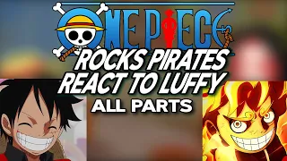 || Rocks Pirates react to Luffy || All parts || One Piece || Gacha